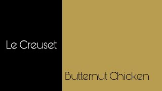 Le Creuset —Butternut Chicken in der Balti Dish