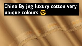 Chino by jng | jng cotton fabric | soft liquid ammonia finished fabric | jng fabric