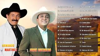 Armando Martinez y Jorge Guerrero Sus Grandes Exitos - Lo Mejor De Musica llaneras - Puro Joropo Mix