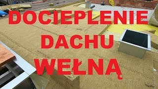 Ocieplenie dachu płaskiego wełną mineralną blacha konstrukcyjna izolacja papa dachowa układanie