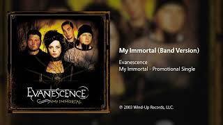 Evanescence - My Immortal (Band Version)