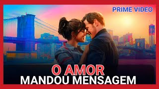 O AMOR MANDOU MENSAGEM PRIME VIDEO | NOVO FILME DE ROMANCE QUE MEXEU COM 1 MILHÃO DE PESSOAS