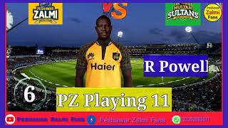 Peshawar zalmi vs Multan Sultan playing 11PSL 8 Matche no 5 today 6:00 pm.