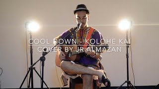 Cool Down  Kolohe Kai Cover by Jr Almazan