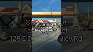 Gas Station Adventure #1 - Discovering Fastop Market (Kodak, TN)