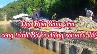 làm công trình Bờ kè chống xói mòn lở đất - Biển Đề Gi hoang sơ #cuocsongvietnam