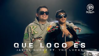 Jasiel Nuñez, Yng Lvcas -  Que Loco Es (Video Oficial)