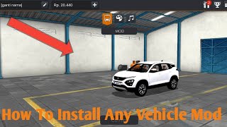 How To Install Any Car/Truck/Bus Mod In BUSSID V. 3.6 || New Latest Mod Setup & Install Kase kare ?