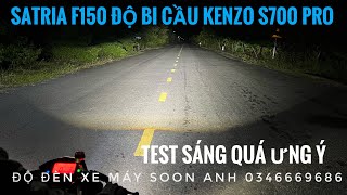 SATRIA F150 - RAIDER ĐỘ BI CẦU LED KENZO S700 PRO test siêu sáng #satriaf150_độ_bi_cầu