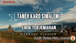 Lagu Karo - Taneh Karo Simalem (Karaoke No Vokal) Lirik + Terjemahan