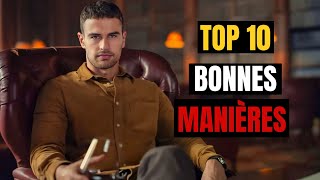 Top 10 des Bonnes Manières