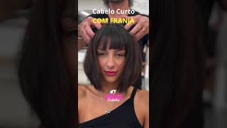 Cabelo Curto COM FRANJA - Amei e vc?  #shorts #hair #haircut #shorthair #hairstyle #cabelocurto