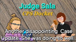 Case Update - Goal Change? Michigan CPS Docket - Judge Sala