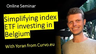 Making index ETF investing simple and accessible to everyone in Belgium - with Yoran Brondsema