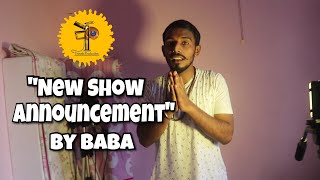 WE ARE BACK !!! NEW SHOW ANNOUNCEMENT BY HARRY PAL (OMI VS BABA)