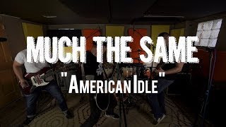 Much The Same - "American Idle" Live! from The Rock Room