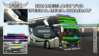 SHARE!!! ACC V13 SPESIAL REVA HOLIDAY FULL ACC + FULL STROBO + STROBO WINGLET || V.3.7.1