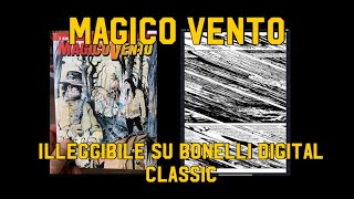 MAGICO VENTO ILLEGGIBILE SU APP BONELLI DIGITAL CLASSIC