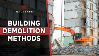 4 Building Demolition Methods and Safety Considerations