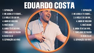 Eduardo Costa ~ Especial Anos 70s, 80s Romântico ~ Greatest Hits Oldies Classic