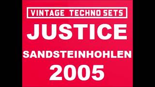 JUSTICE LIVE SANDSTEINHOHLEN 2005