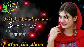 Tora da jalke #fullsong Tora#pashtosong  da jalke #fullsong