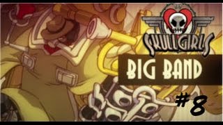 Let's Play SkullGirls #8