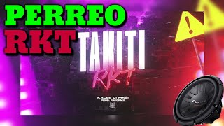 •PERREO - TAKITI RKT - kaleb di masi - The Rubén