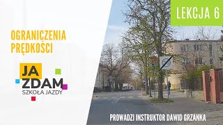 Ograniczenia prędkości  - Lekcja 6