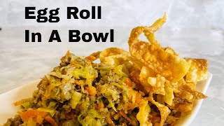 How To Make An Egg Roll In A Bowl