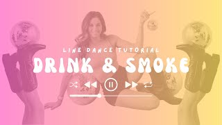 Learn "Drink & Smoke" in 3 Minutes [I'm Not Alright] Line Dance Tutorial