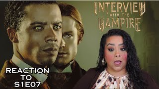 INTERVIEW WITH THE VAMPIRE S1E07 REACTION - FIRST TIME WATCHING