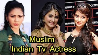 Top 20 Most Beautiful Muslim Indian TV Actress 2018 😱 You Won't Believe