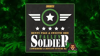 Benny Page & Sweetie Irie - Fallen Soldier (Lowriderz & Distant Future)