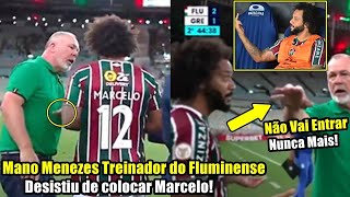 TRETA! Mano Menezes ficou puto com o Marcelo e desistiu de substituir ele.