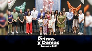 Elección Reinas y Damas Santa Ana 2024