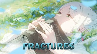 【Nightcore】-  Illenium - Fractures (feat. Nevve)