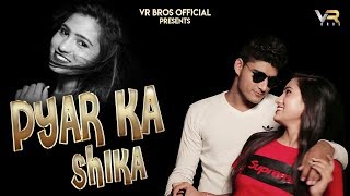 Pyar Ka Shika | Ajay Jangra | Deepak Jangra-Divya | New Haryanvi Song Haryanvi 2019 | VR BROS