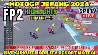 MAKIN BRUTAL🔴FP2 MOTOGP JEPANG 2024, MARQUEZ P2 PECCO MARTIN,BERITA MOTOGP HARI INI,MOTOGP HARI INI