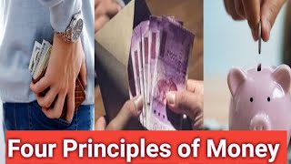 Four Principles of Money that Changes Your Life|Money Management Tips |Save Money