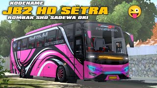 KODENAME BUSSID V4.2 TERBARU SHD ORI ROMBAK JB2 HD SETRA MN X RPC