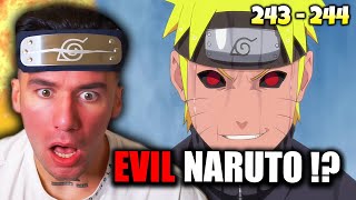 EVIL NARUTO!? Naruto Shippuden Reaction: Ep 243 - 244