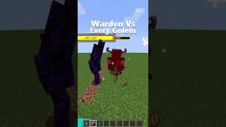 Minecraft Warden Vs Every Golem #minecraft #shorts