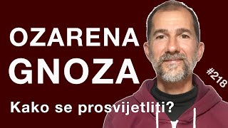 Ozarena gnoza. Kako se prosvijetliti | Petkom kod bogumila #218