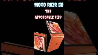 Motorola Razr 50 :The Affordable Flip #shorts