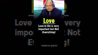 LOVE ❤️ | APJ ABDUL KALAM | #shorts #apjabdulkalam #love