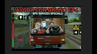 LAVORA CON BRUNO EP4 METROBUS