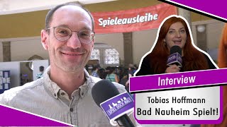 Interview - Bad Nauheim Spielt 2023! Tobias Hoffmann - Spiel doch mal! & Brettspielhamster