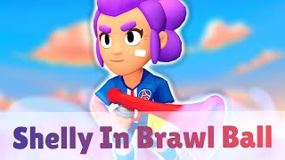 Shelly In Brawl Ball | Brawl Stars #Shorts