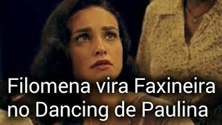 Êta Mundo Bom: Filomena vira Faxineira no dancing de Paulina